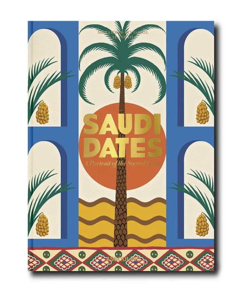 Assouline Bücher Und Bildbände|Bildband Saudi Dates: A Portrait of the Sacred Fruit